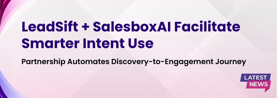 SalesboxAI Partners with LeadSift to Enable the B2B Revenue Waterfall & Accelerate Sales