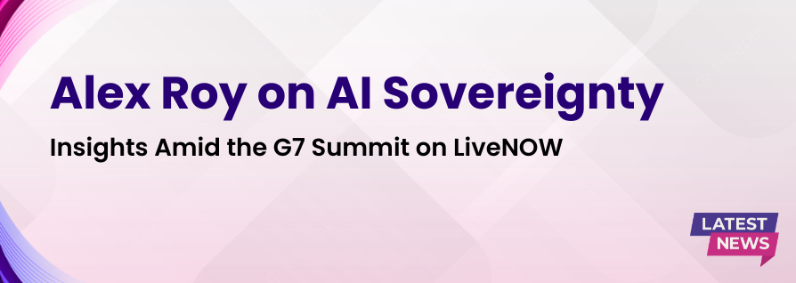 LiveNOW from FOX: Alex Roy on AI Discussions at the G7 Summit