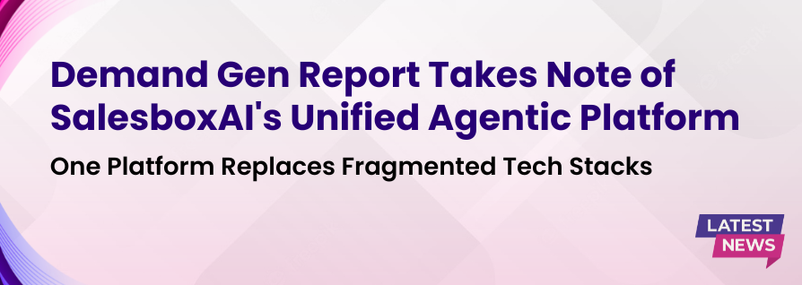 SalesboxAI Eliminates GTM Silos with Unified Intelligence
